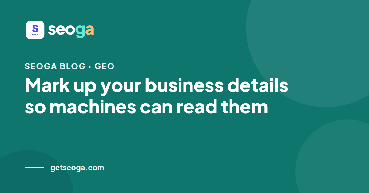 Mark up your business details so machines can read them