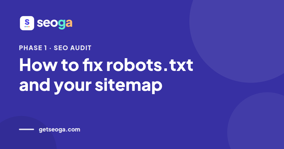 How to fix robots.txt and your sitemap