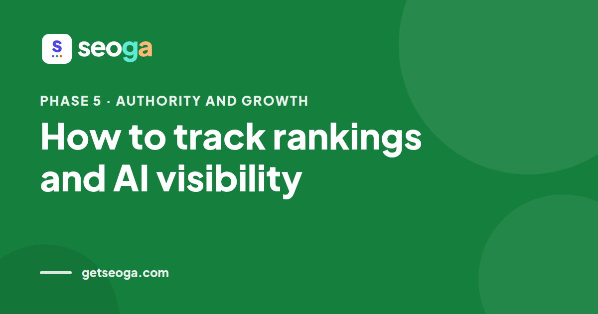 How to track rankings and AI visibility